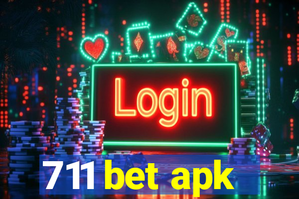 711 bet apk